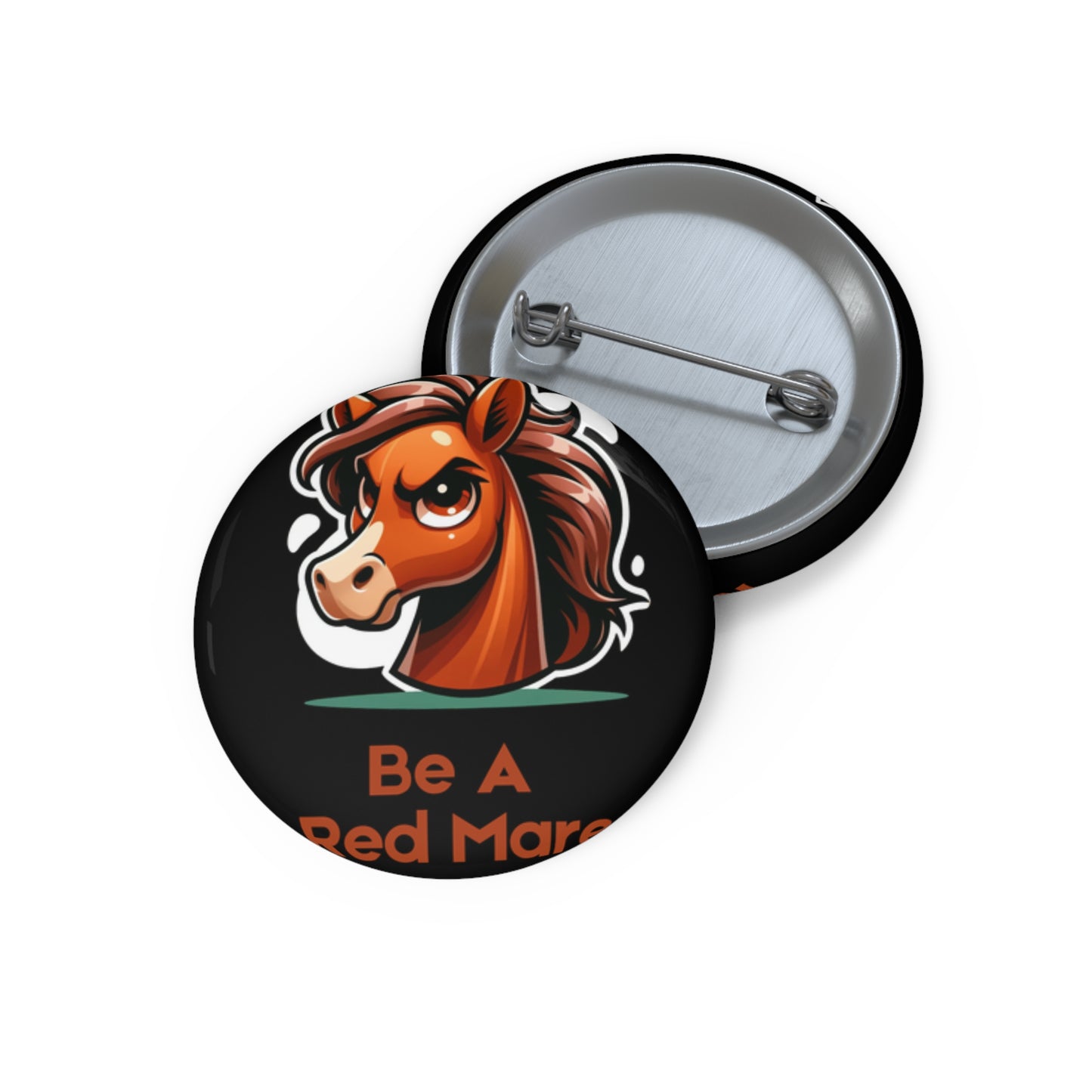 Be A Red Mare Button