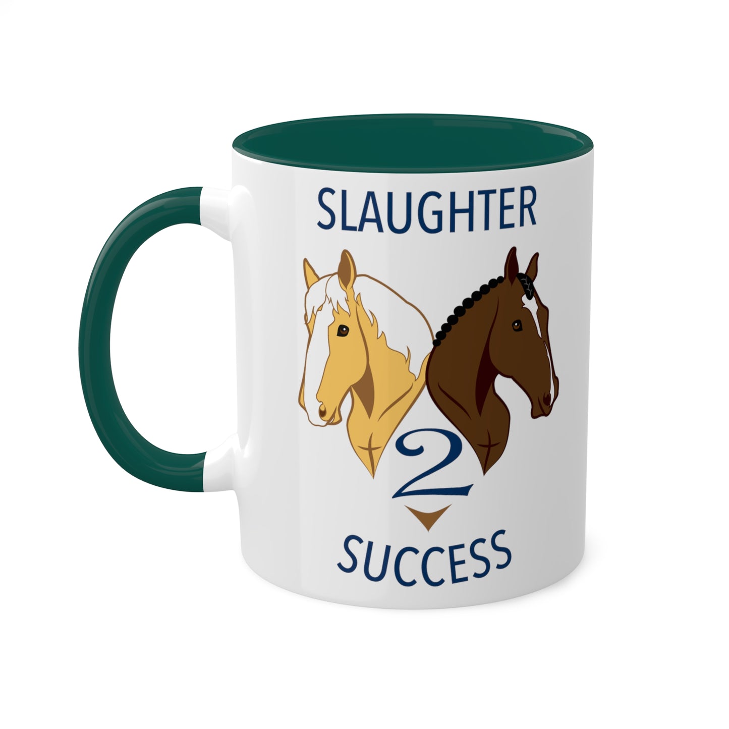 Slaughter 2 Success Mug