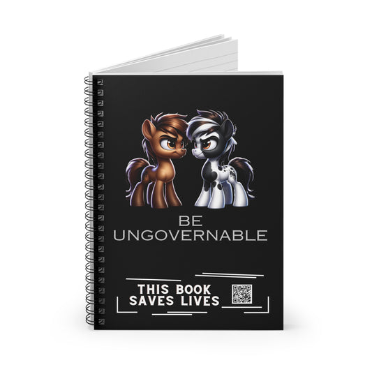 Be Ungovernable Spiral Notebook - Ruled Line
