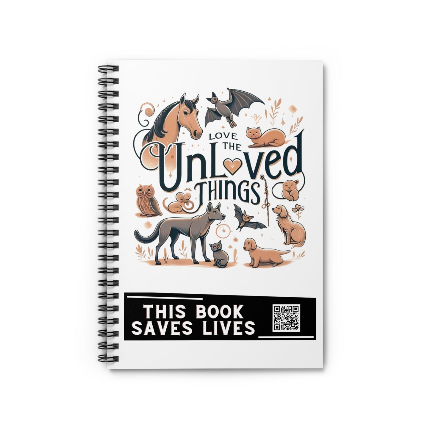 Love the Unloved Things Spiral Notebook - Ruled Line