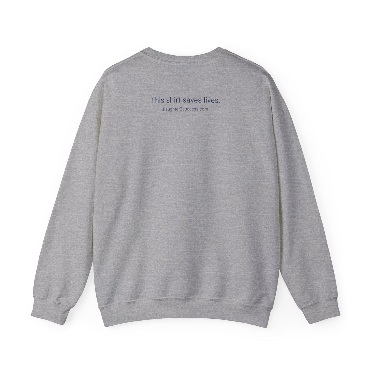 Slaughter 2 Success Crewneck Sweatshirt