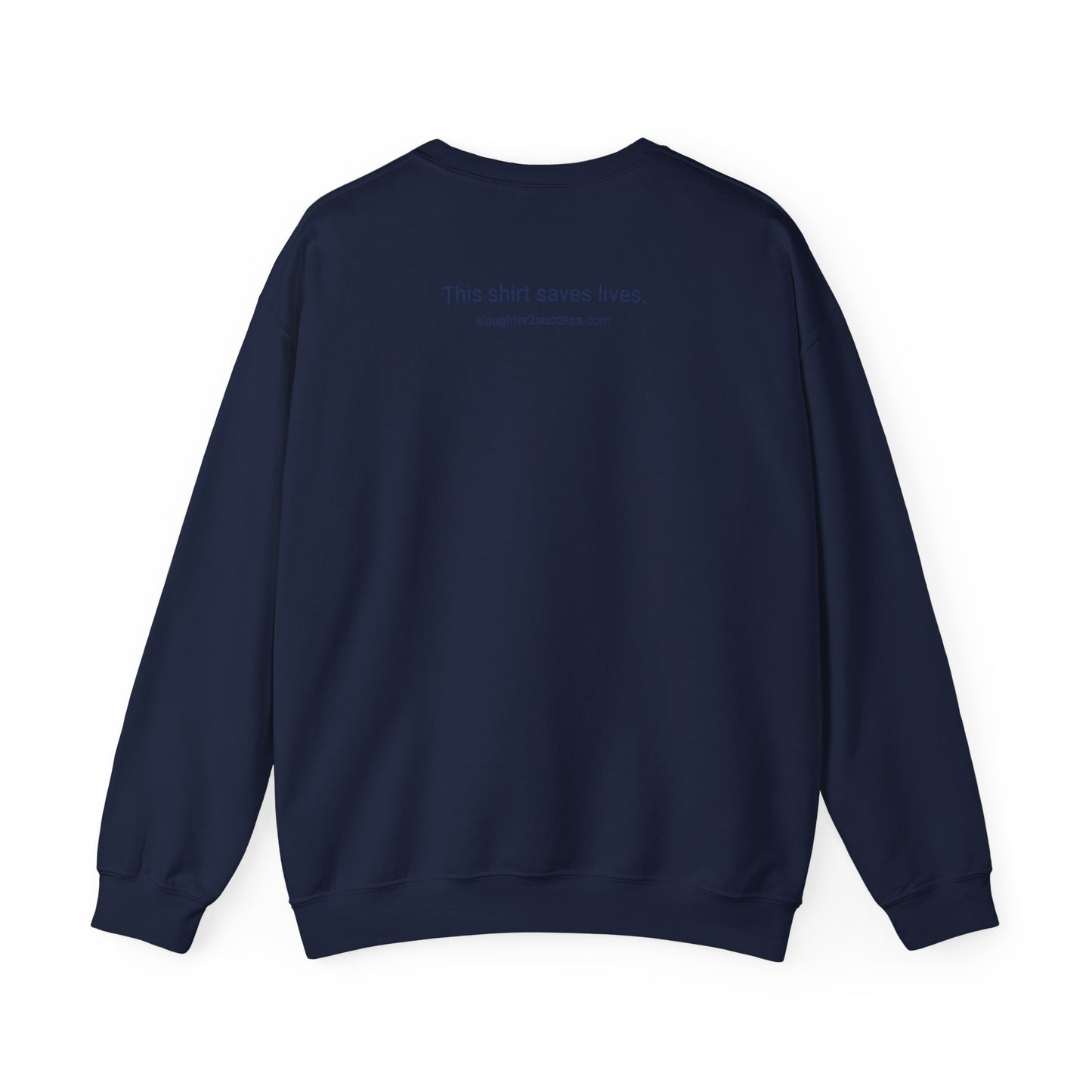 Slaughter 2 Success Crewneck Sweatshirt