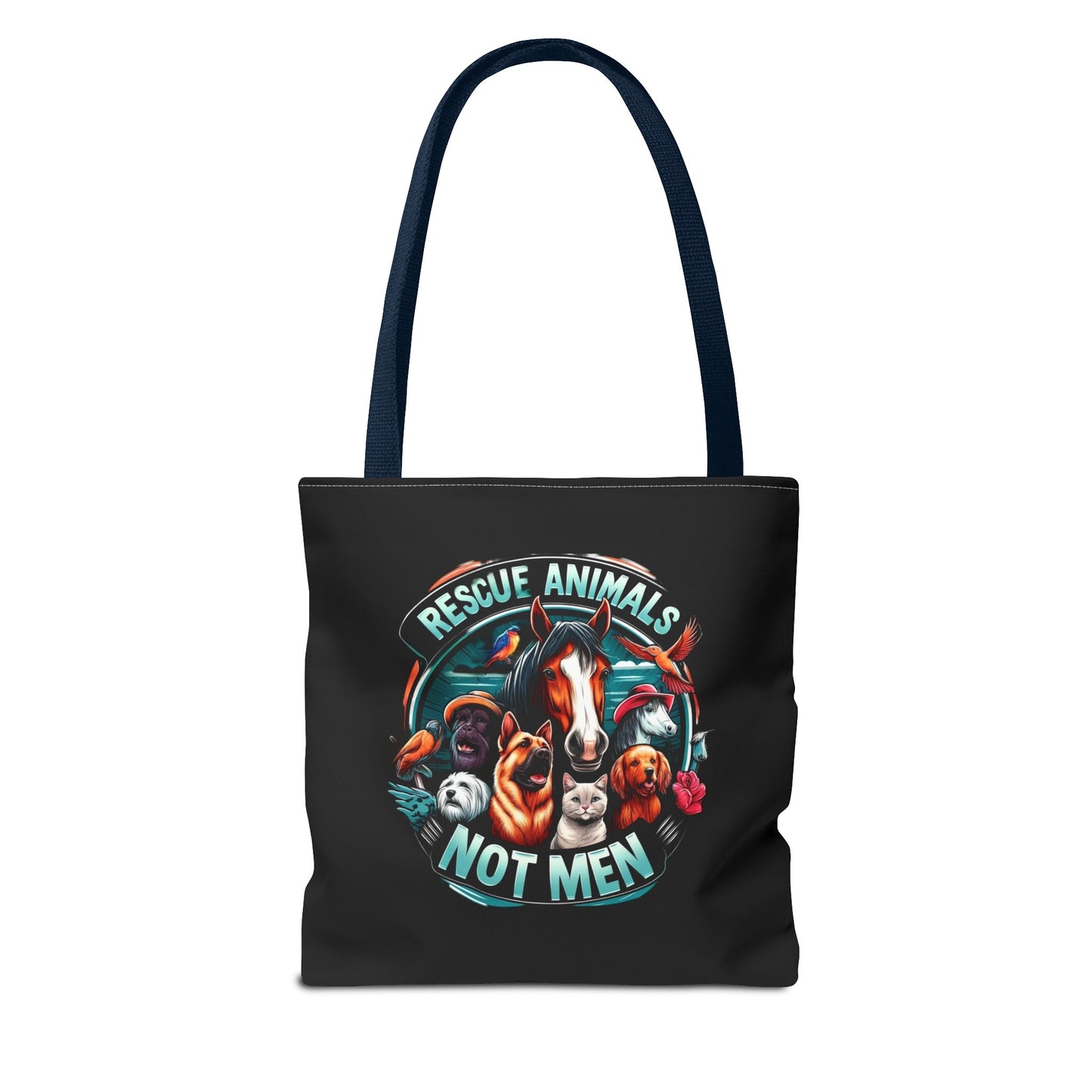 Rescue Animals Not Men Tote Bag (AOP)