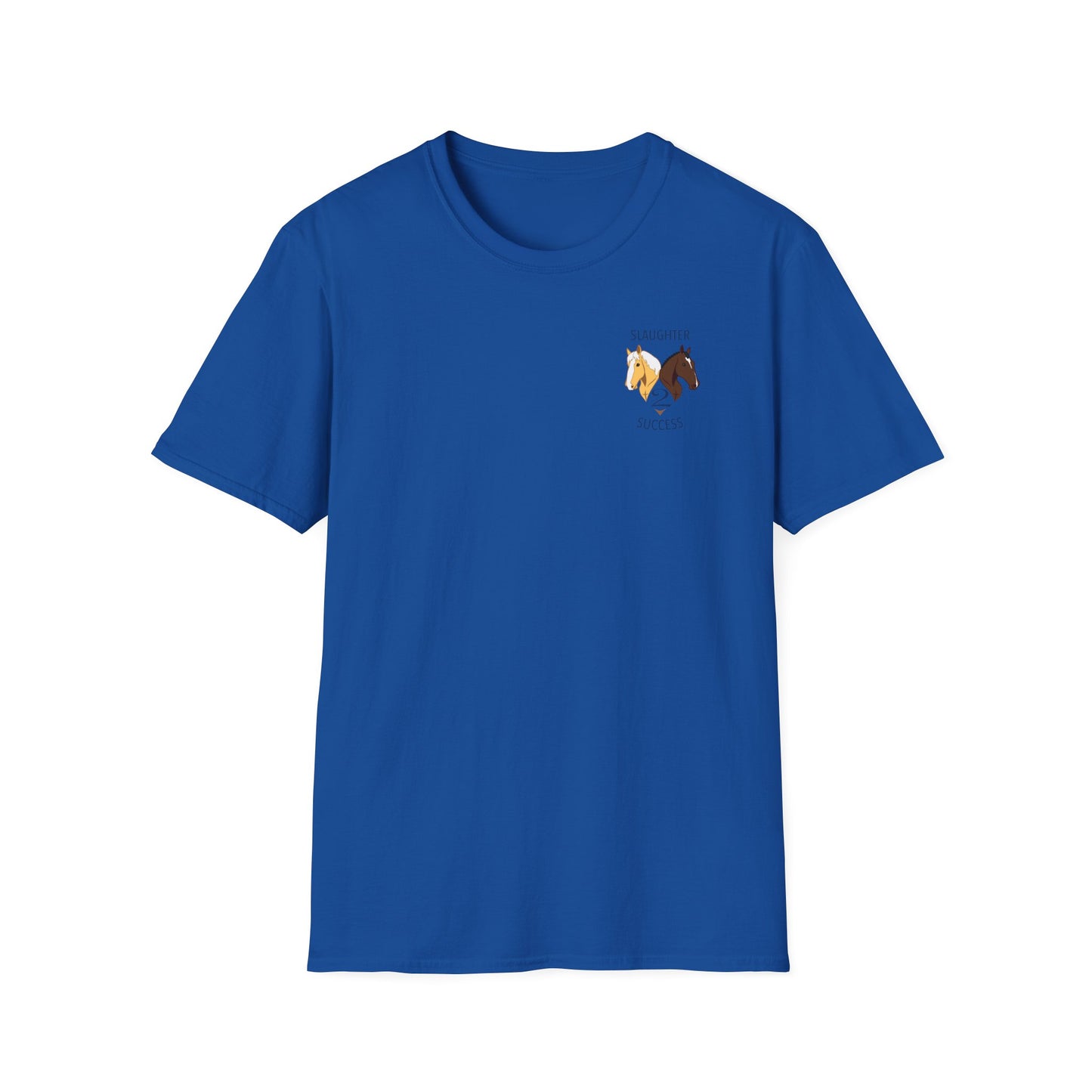 Slaughter 2 Success T-Shirt