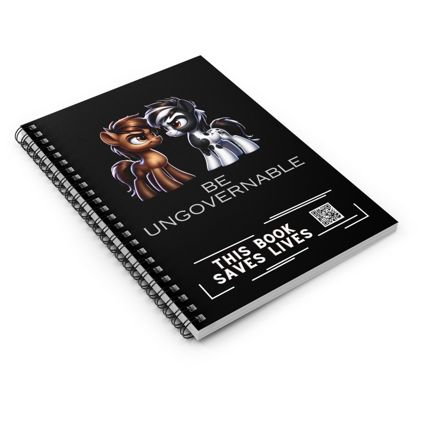 Be Ungovernable Spiral Notebook - Ruled Line