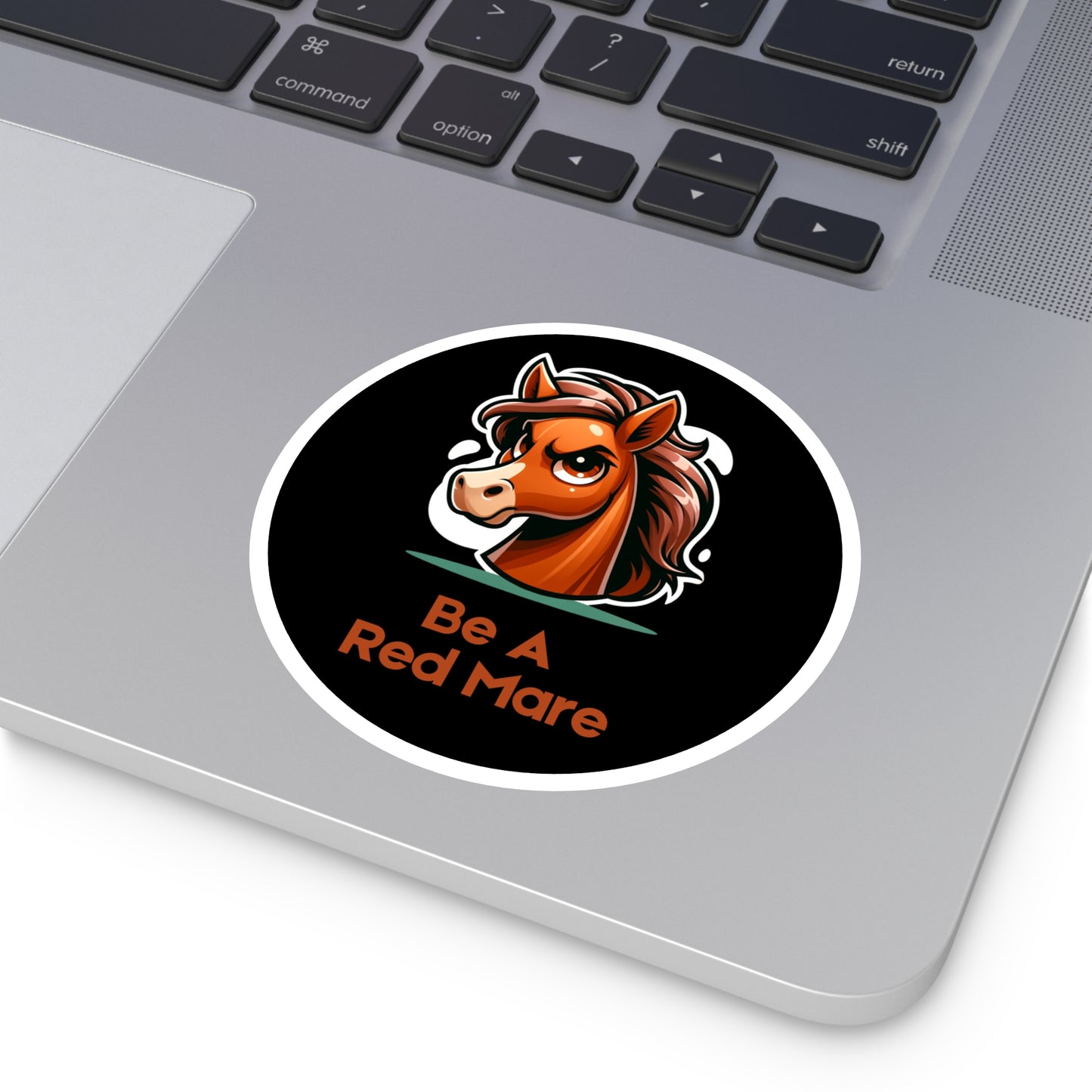 Be a Red Mare Vinyl Stickers