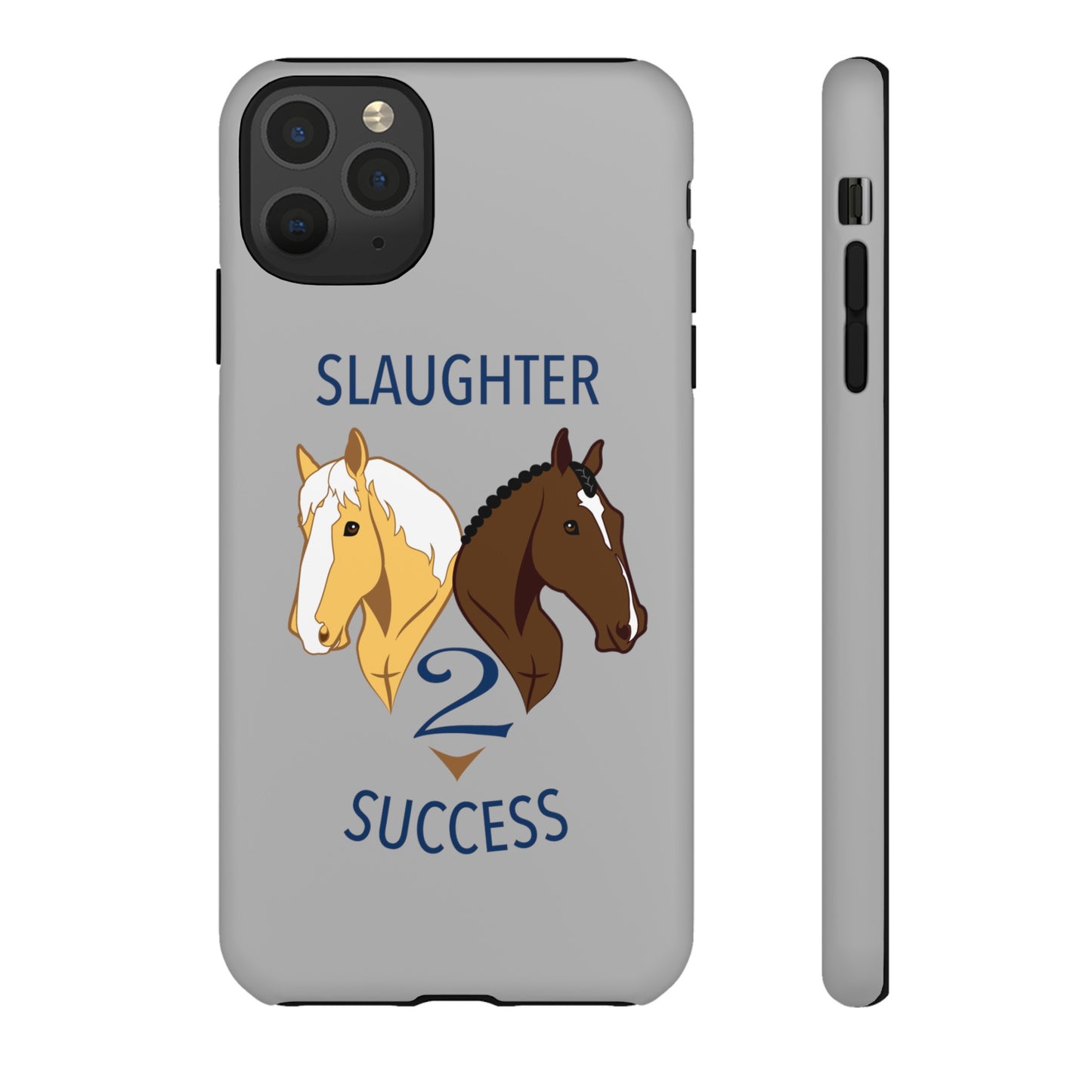 Slaughter 2 Success Phone Case - Gray