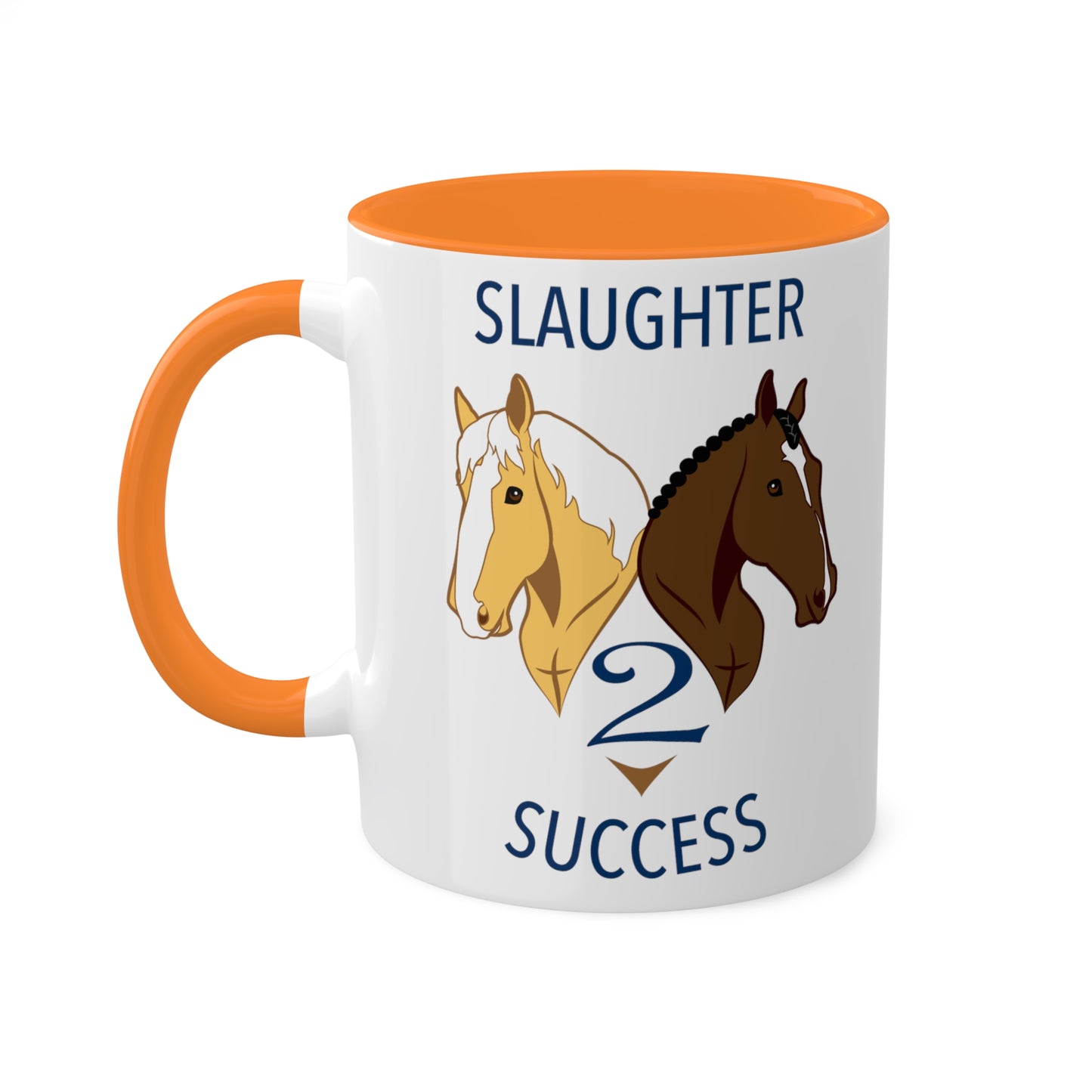 Slaughter 2 Success Mug