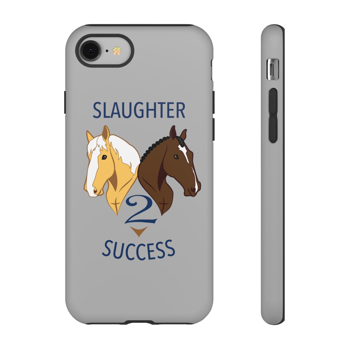 Slaughter 2 Success Phone Case - Gray