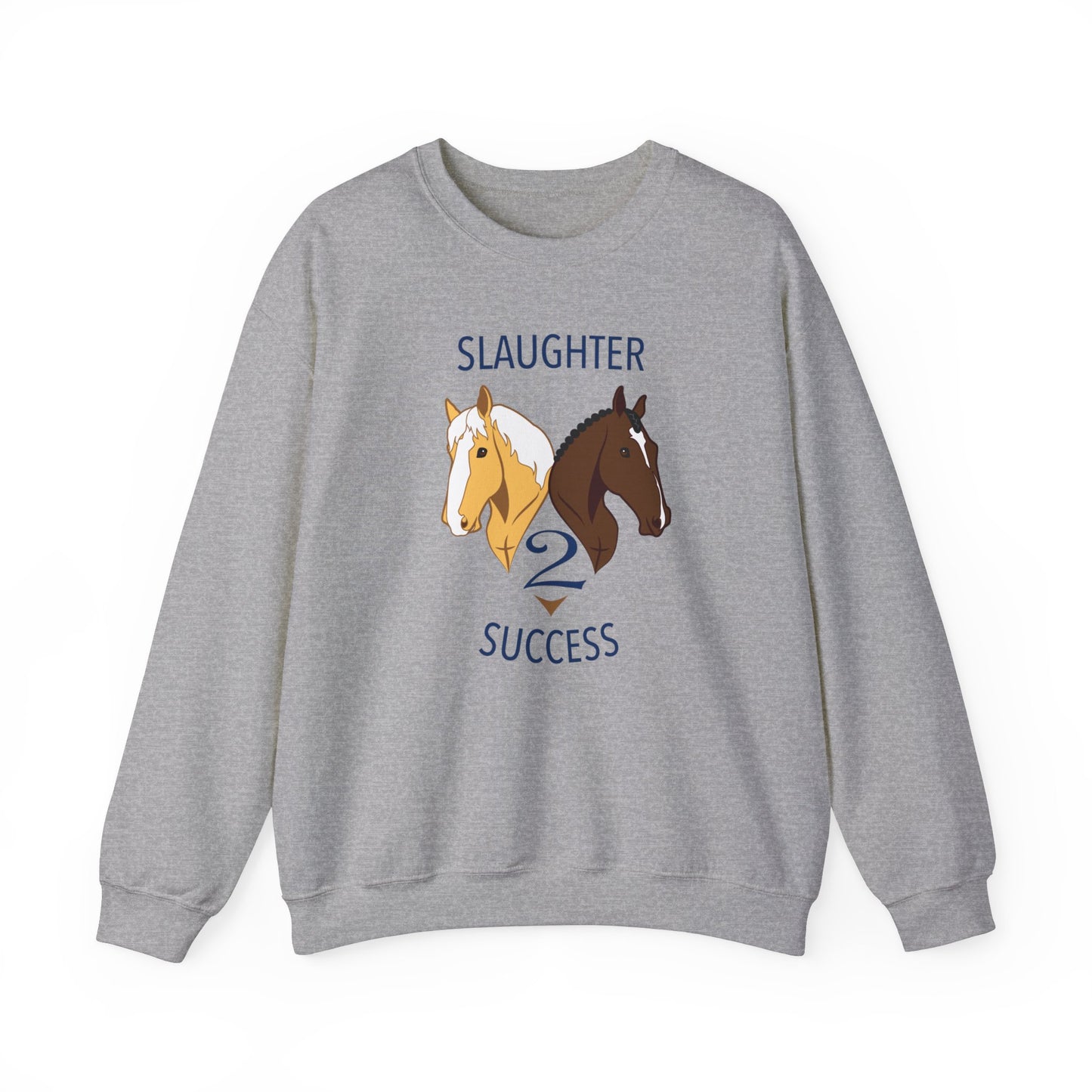 Slaughter 2 Success Crewneck Sweatshirt