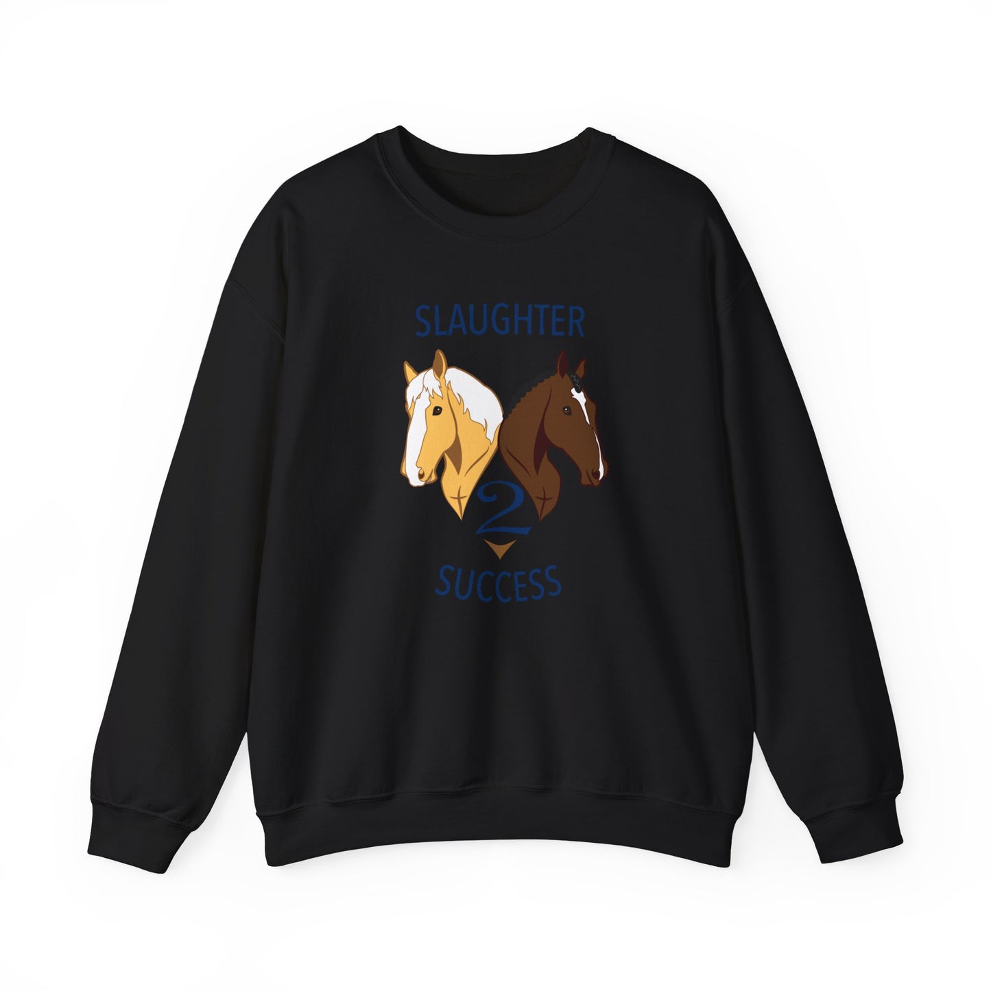 Slaughter 2 Success Crewneck Sweatshirt