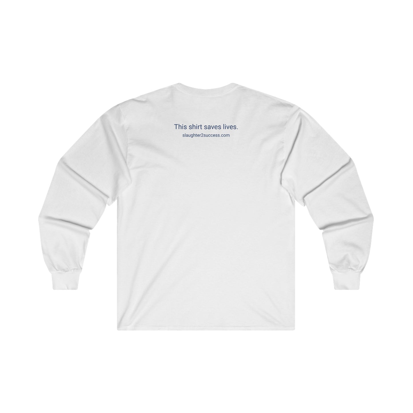 Slaughter 2 Success Long Sleeve Tee