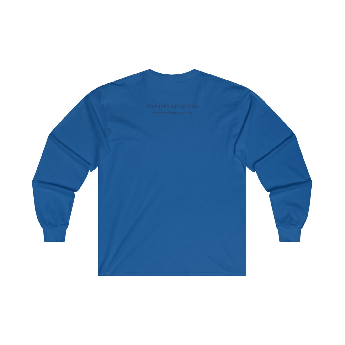 Slaughter 2 Success Long Sleeve Tee
