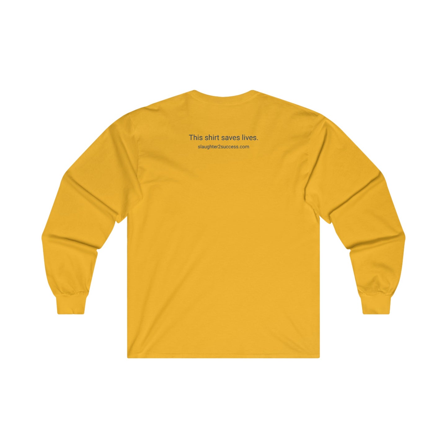 Slaughter 2 Success Long Sleeve Tee