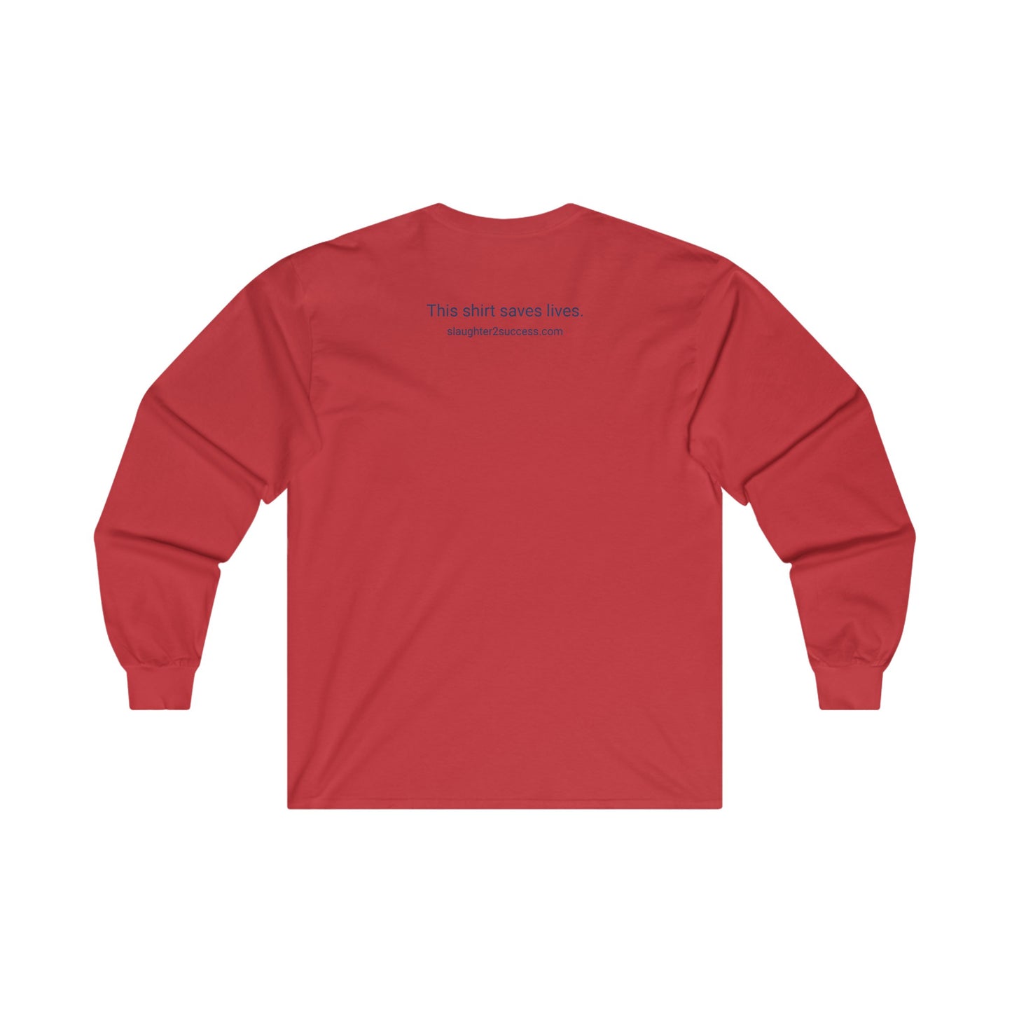 Slaughter 2 Success Long Sleeve Tee