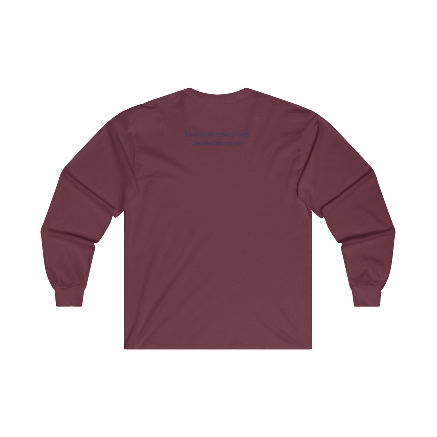 Slaughter 2 Success Long Sleeve Tee