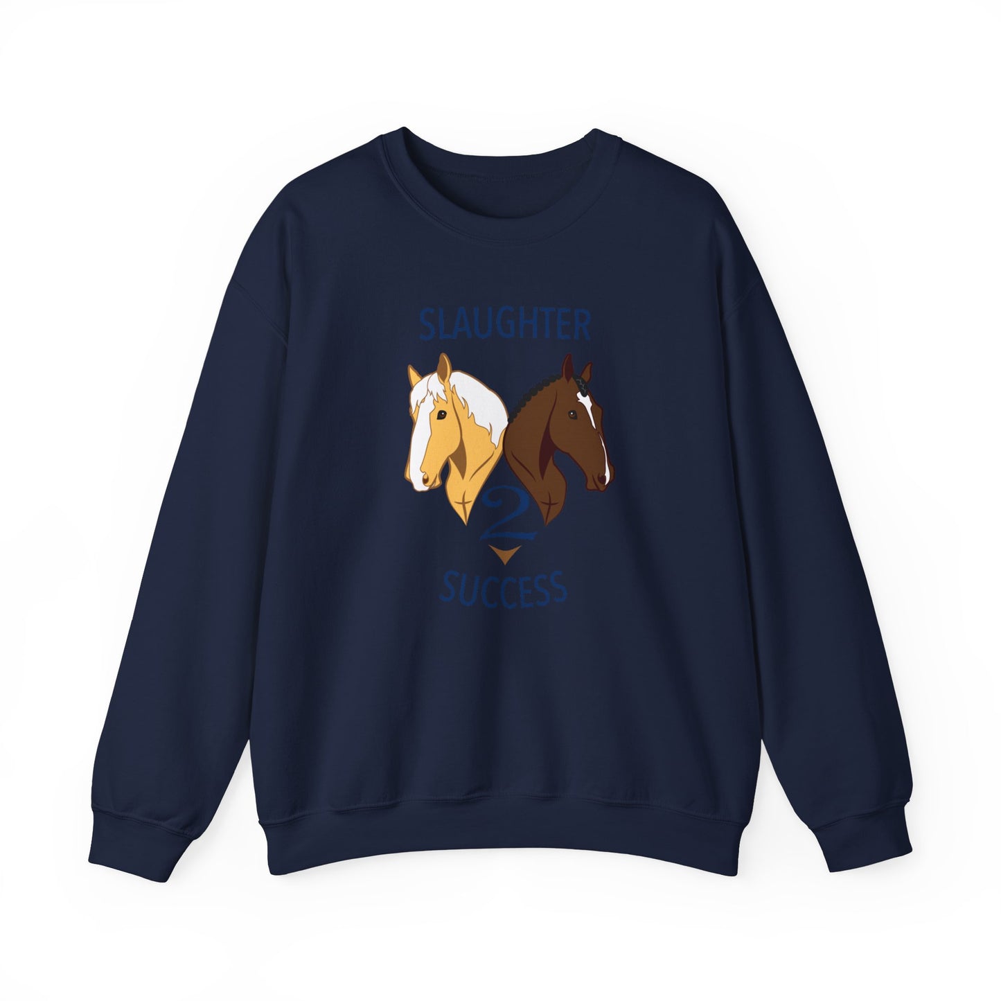 Slaughter 2 Success Crewneck Sweatshirt