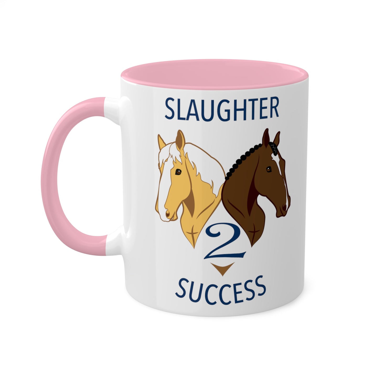 Slaughter 2 Success Mug
