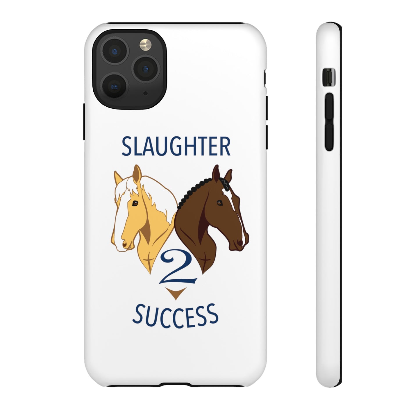 Slaughter 2 Success Phone Case - White