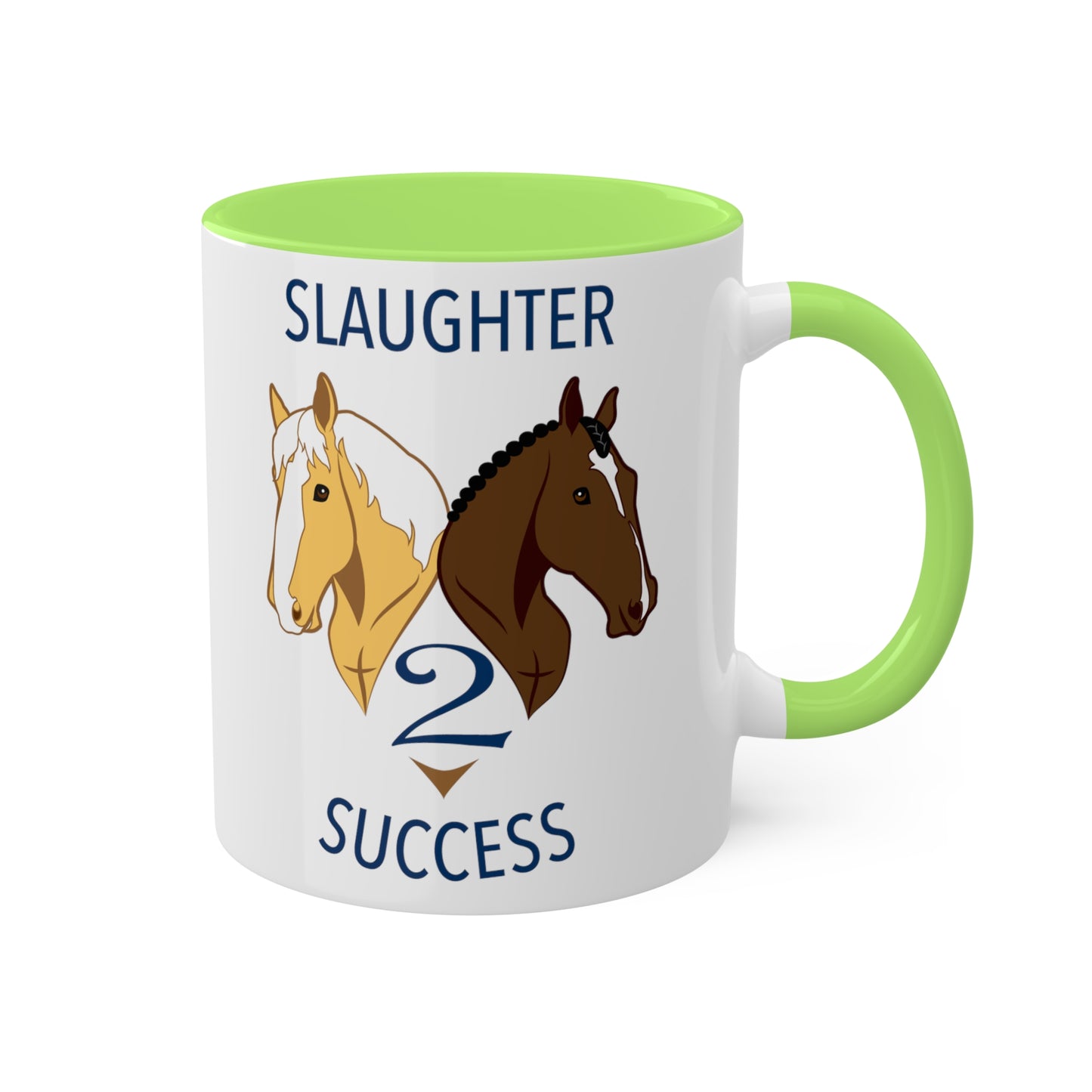 Slaughter 2 Success Mug