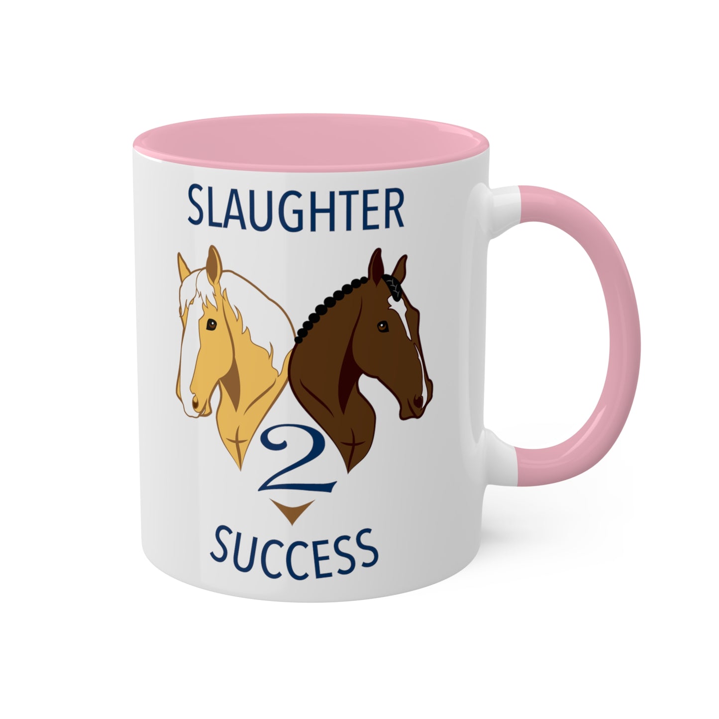 Slaughter 2 Success Mug