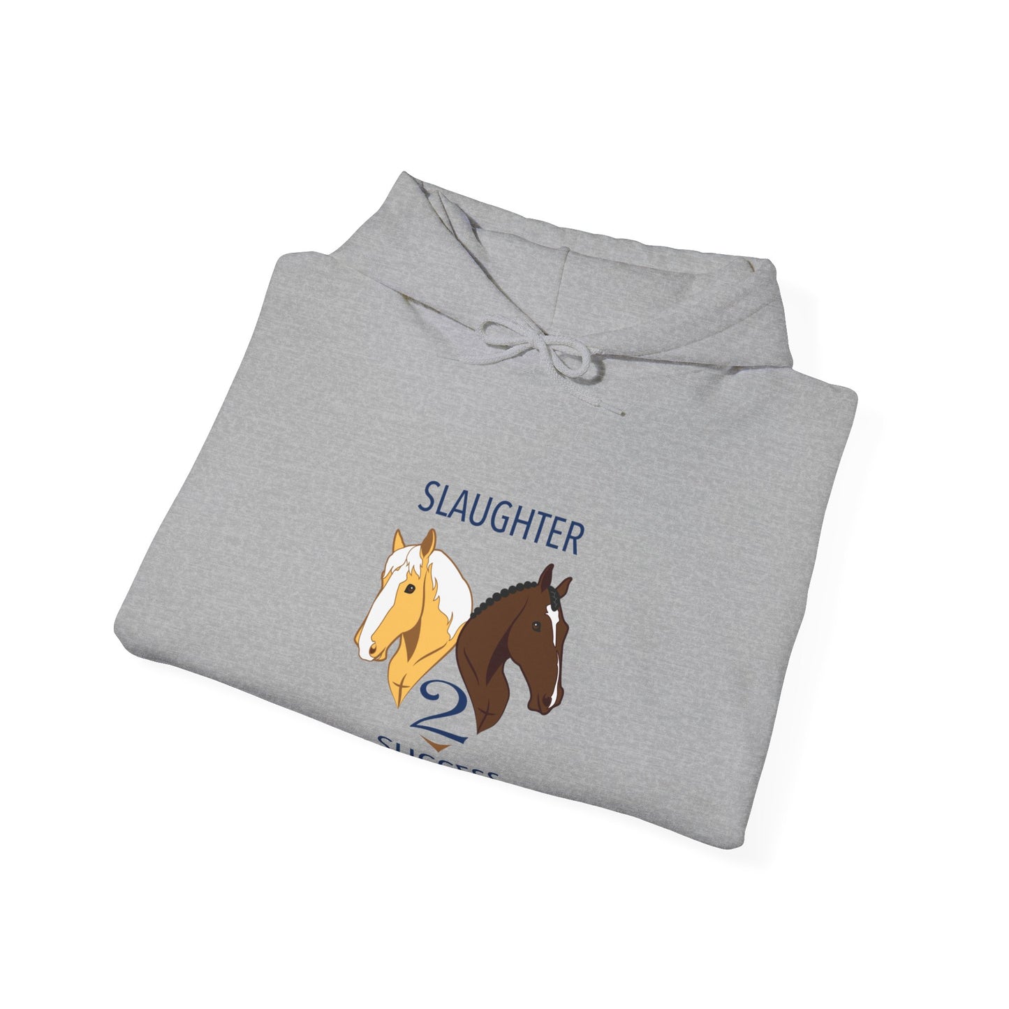 Slaughter 2 Success Hooded Sweatshirt