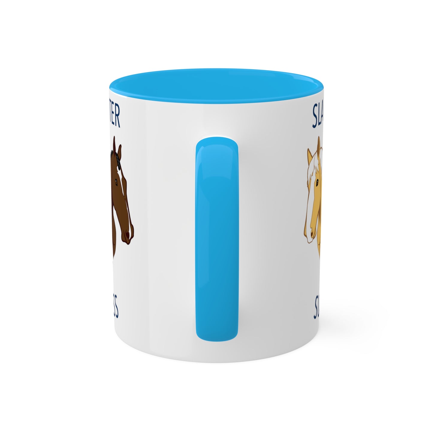 Slaughter 2 Success Mug