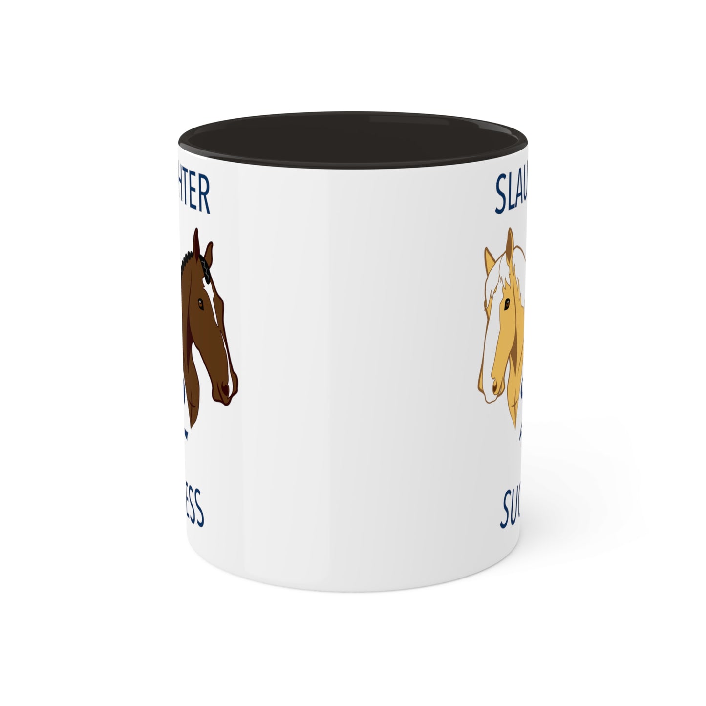Slaughter 2 Success Mug