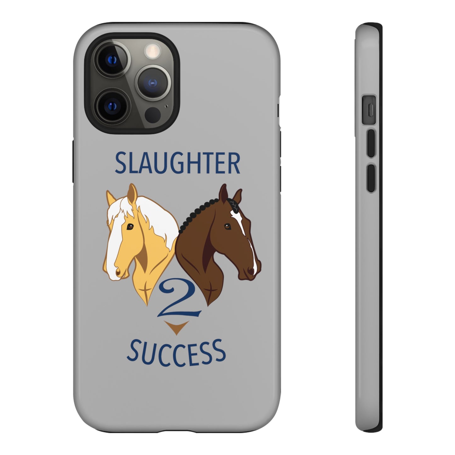 Slaughter 2 Success Phone Case - Gray