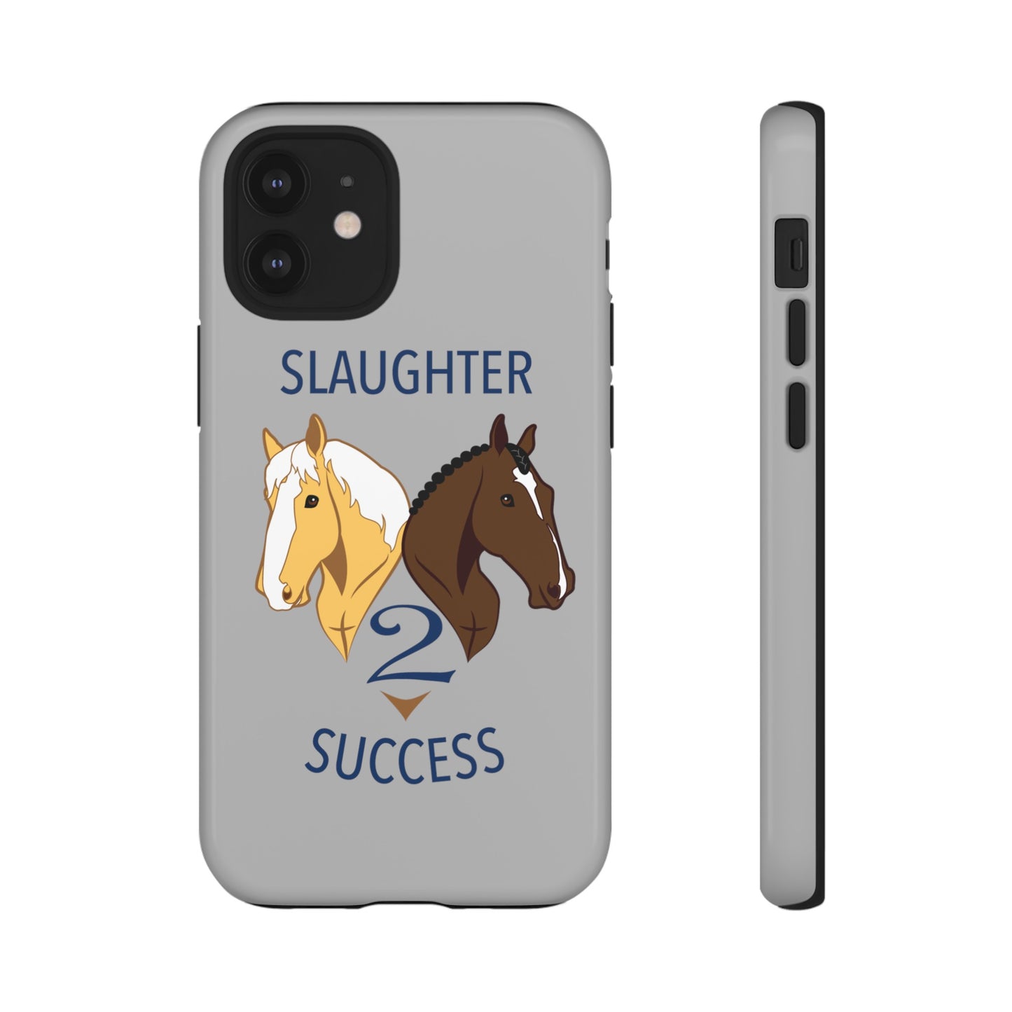 Slaughter 2 Success Phone Case - Gray