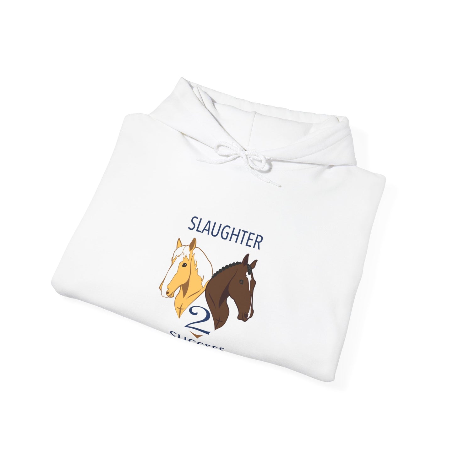 Slaughter 2 Success Hooded Sweatshirt