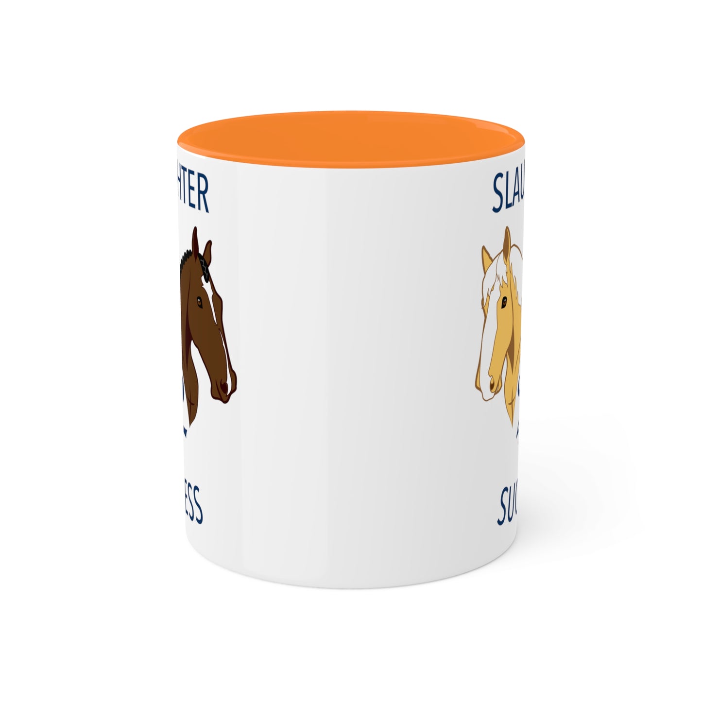 Slaughter 2 Success Mug