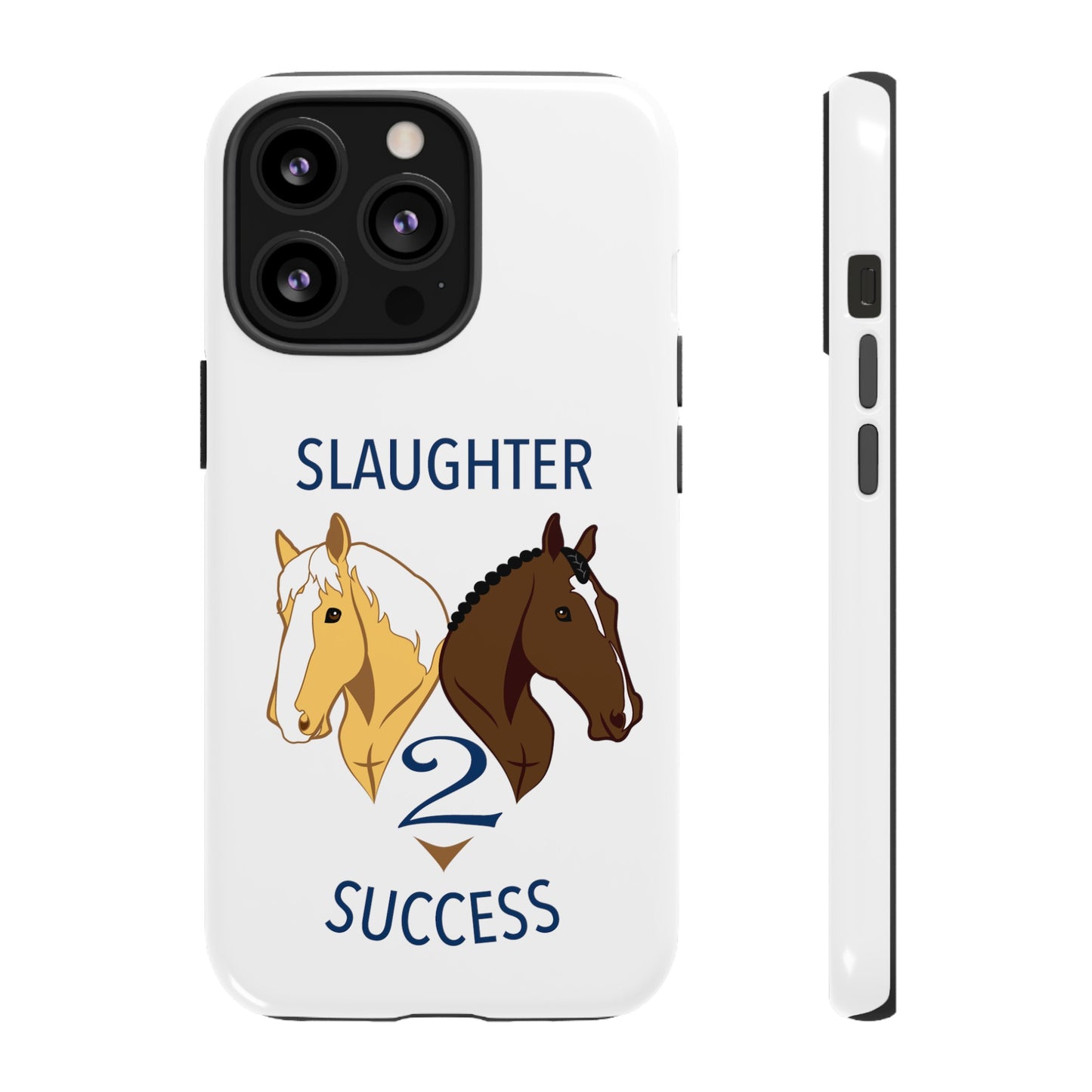 Slaughter 2 Success Phone Case - White