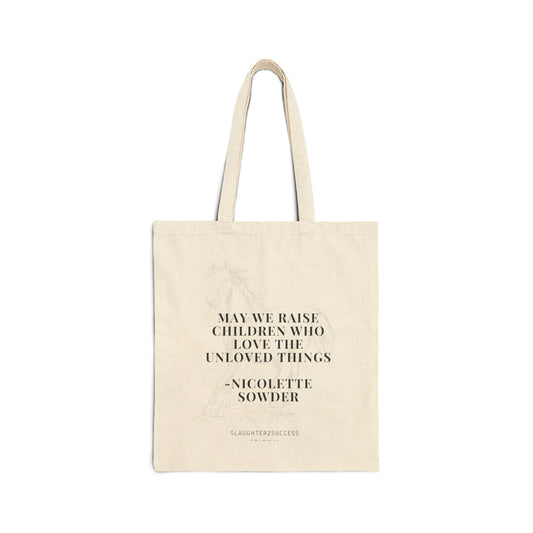 May We Raise Children Tote Bag