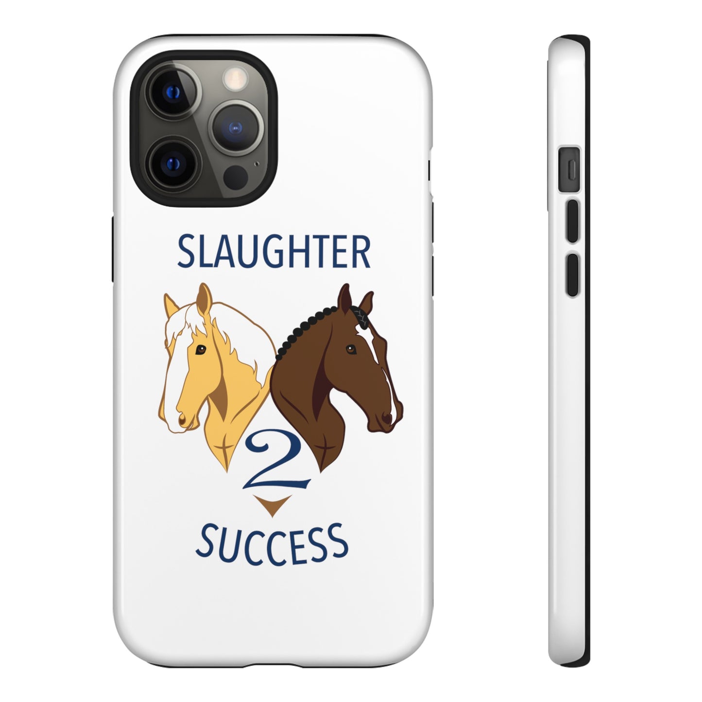 Slaughter 2 Success Phone Case - White