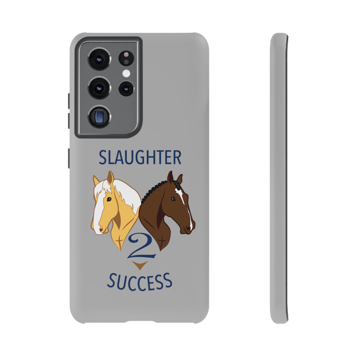 Slaughter 2 Success Phone Case - Gray