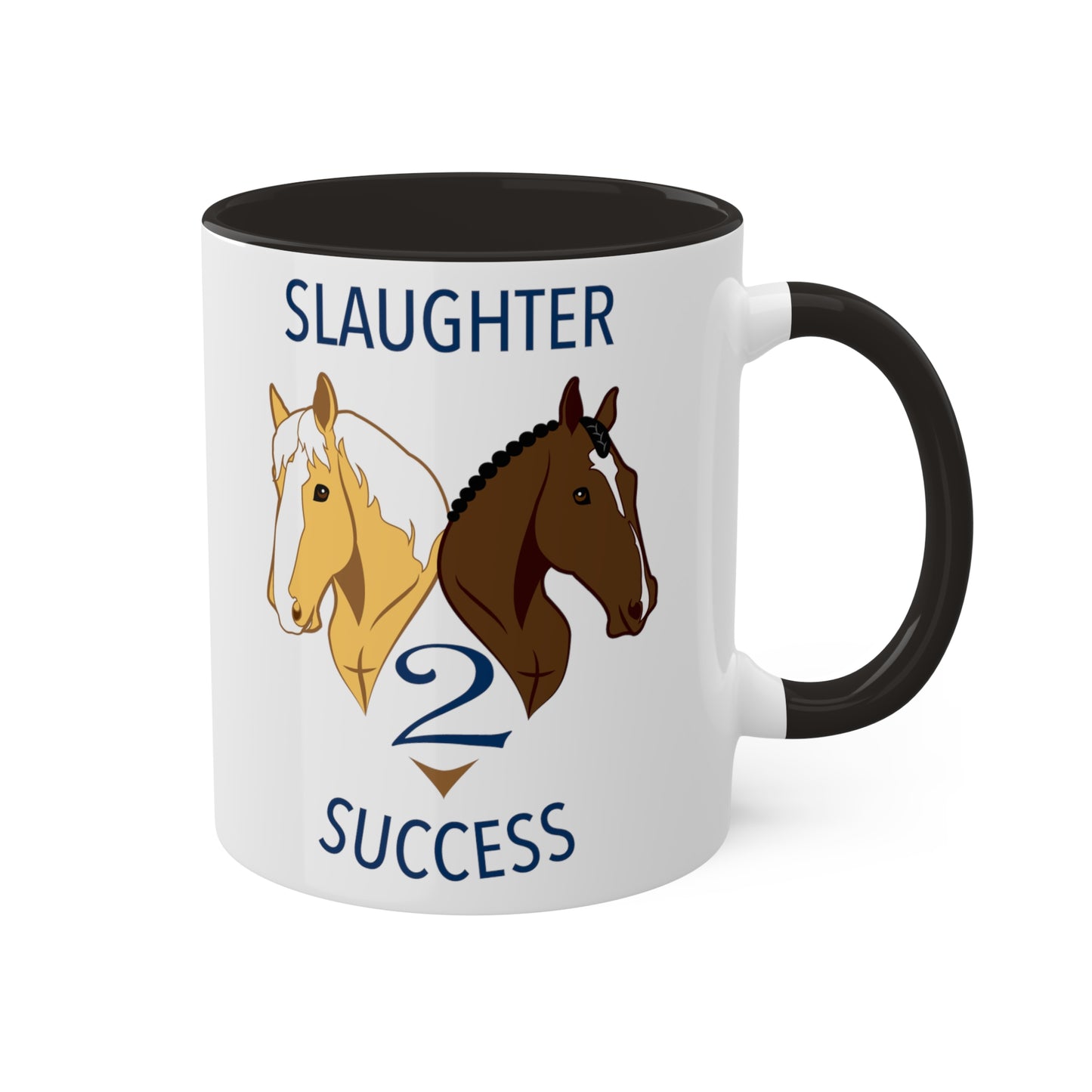 Slaughter 2 Success Mug