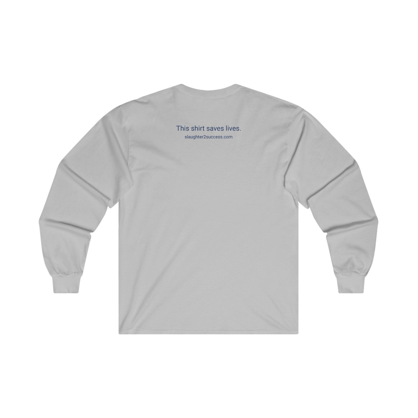 Slaughter 2 Success Long Sleeve Tee