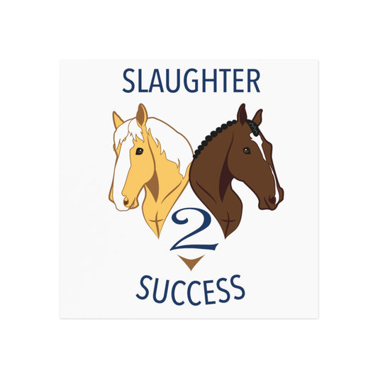 Slaughter 2 Success Square Magnet