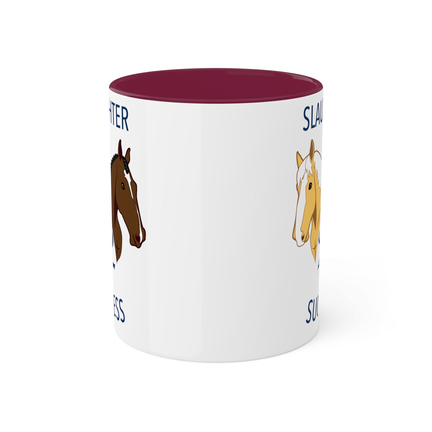 Slaughter 2 Success Mug