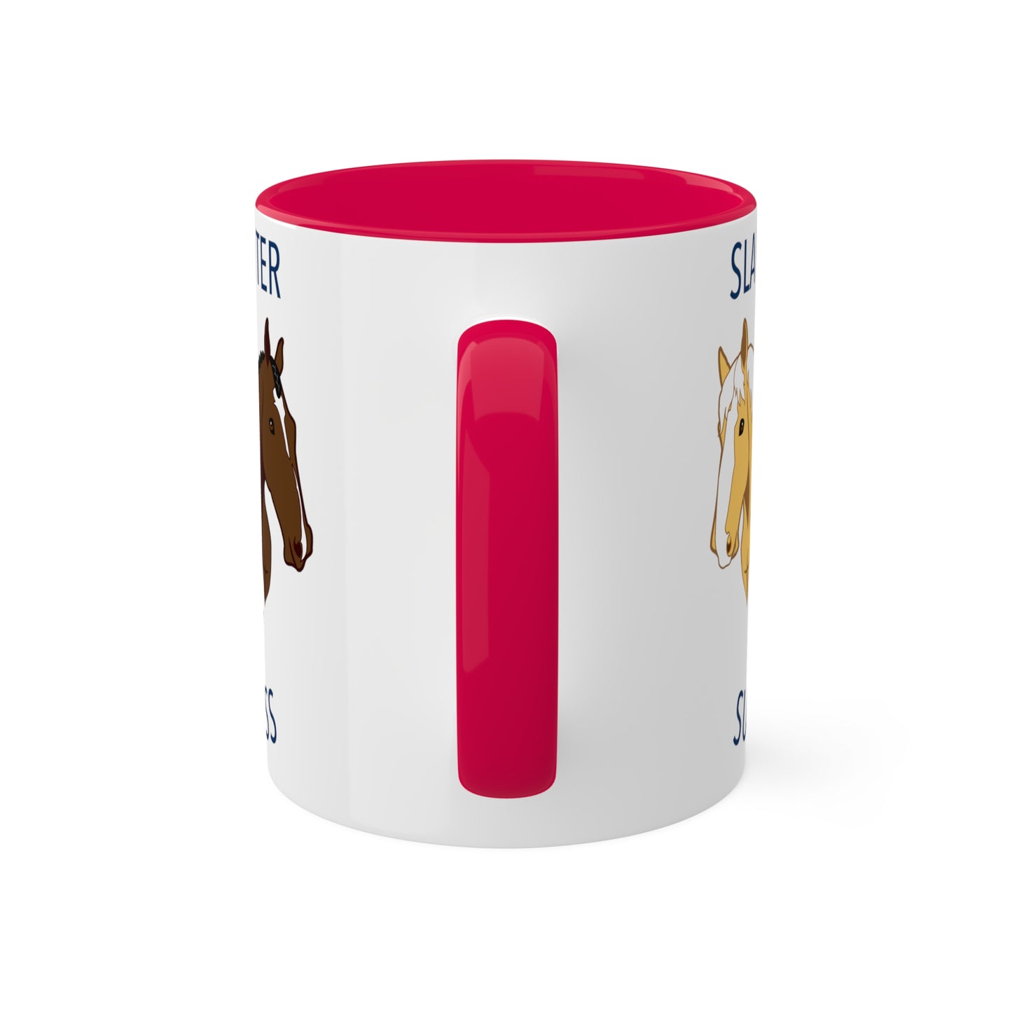 Slaughter 2 Success Mug