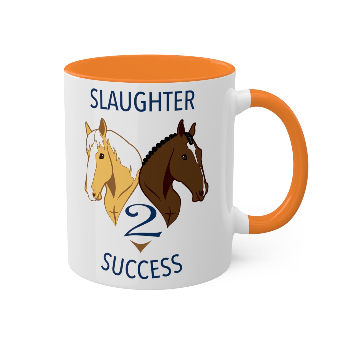 Slaughter 2 Success Mug