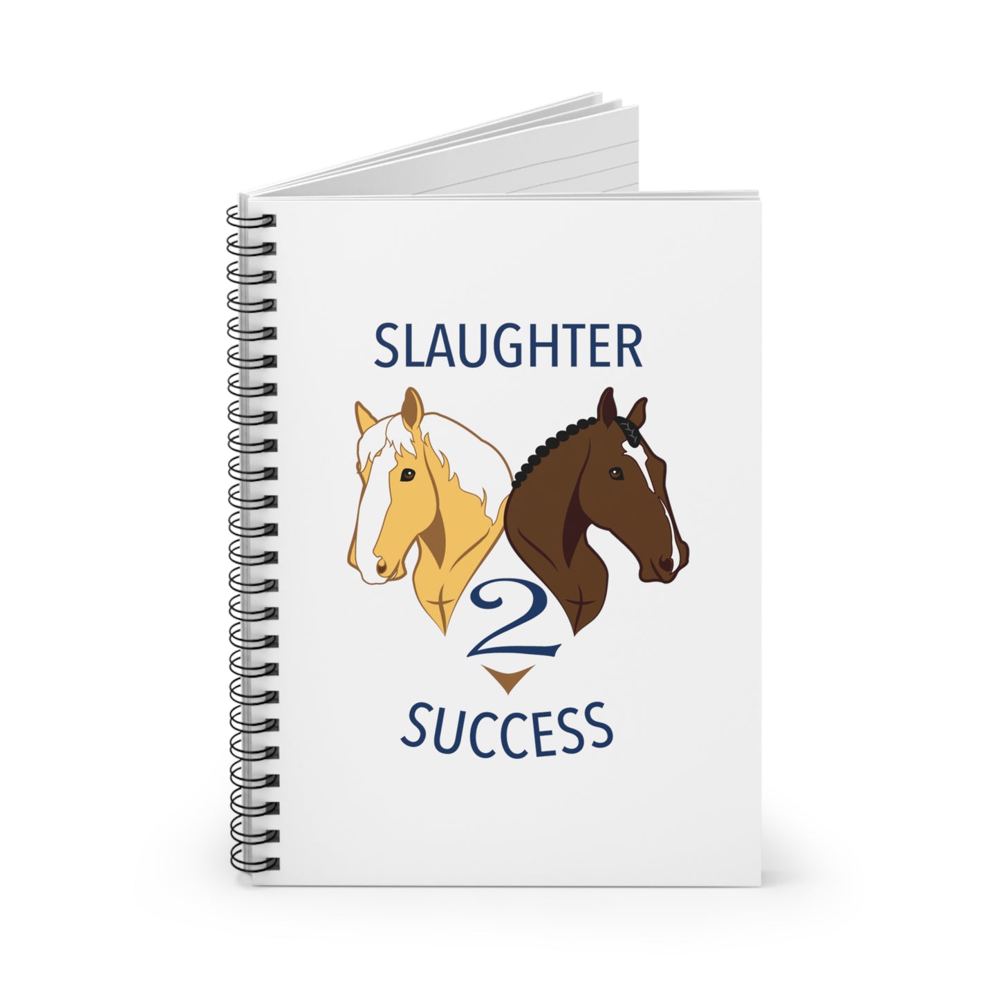 Slaughter 2 Success Spiral Notebook - Ruled Line