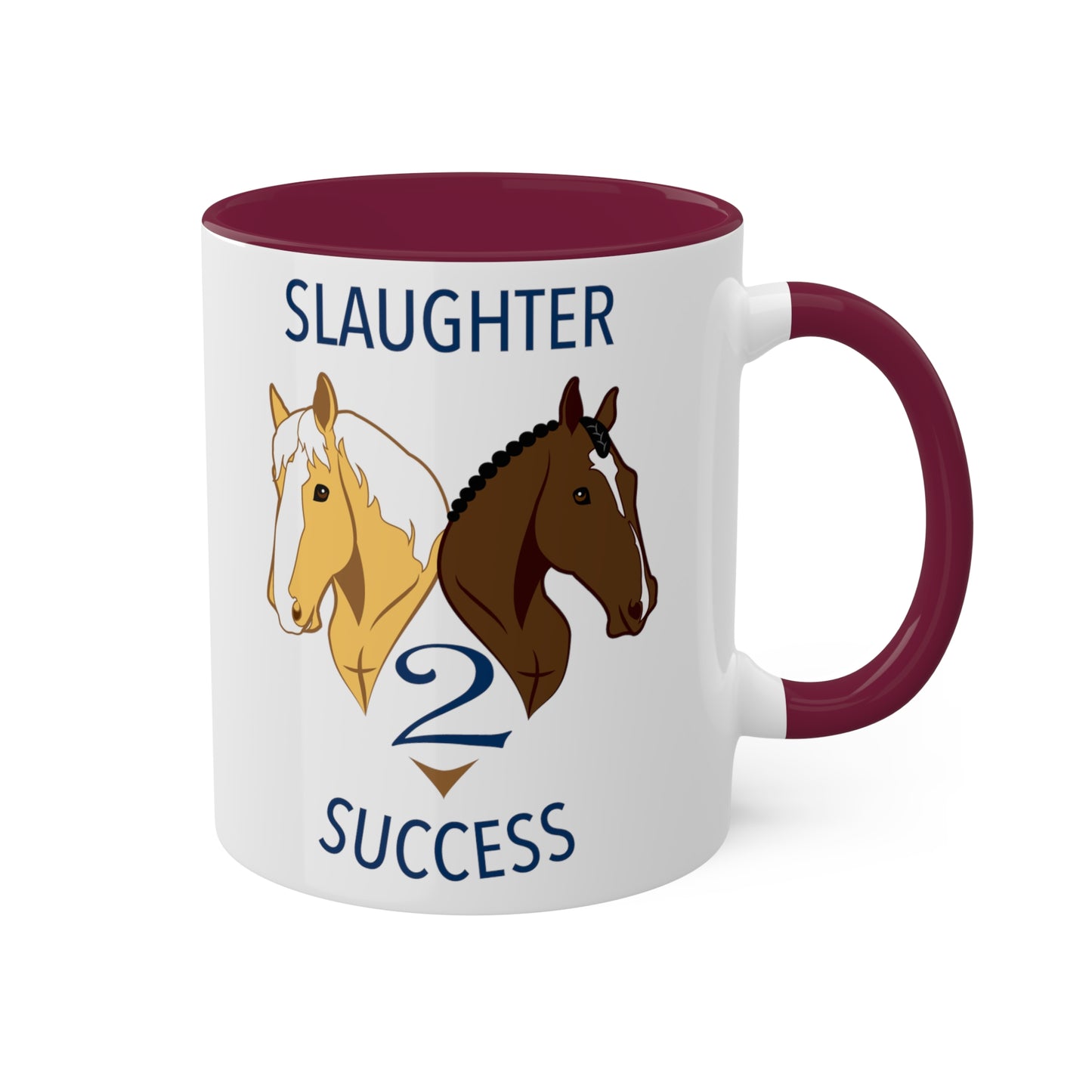 Slaughter 2 Success Mug