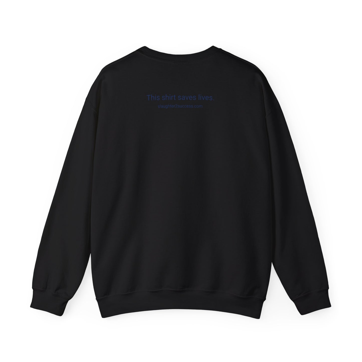 Slaughter 2 Success Crewneck Sweatshirt