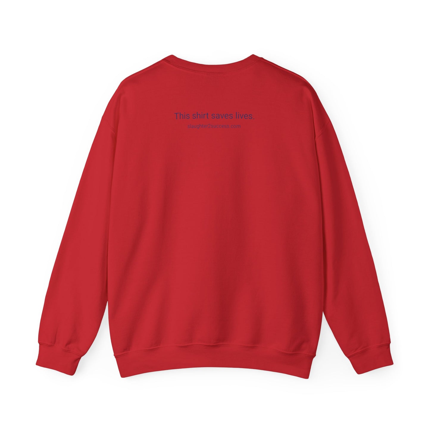Slaughter 2 Success Crewneck Sweatshirt