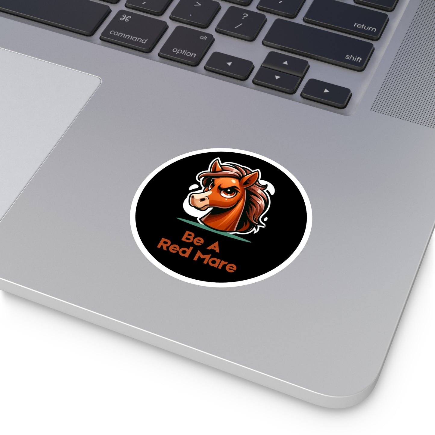 Be a Red Mare Vinyl Stickers