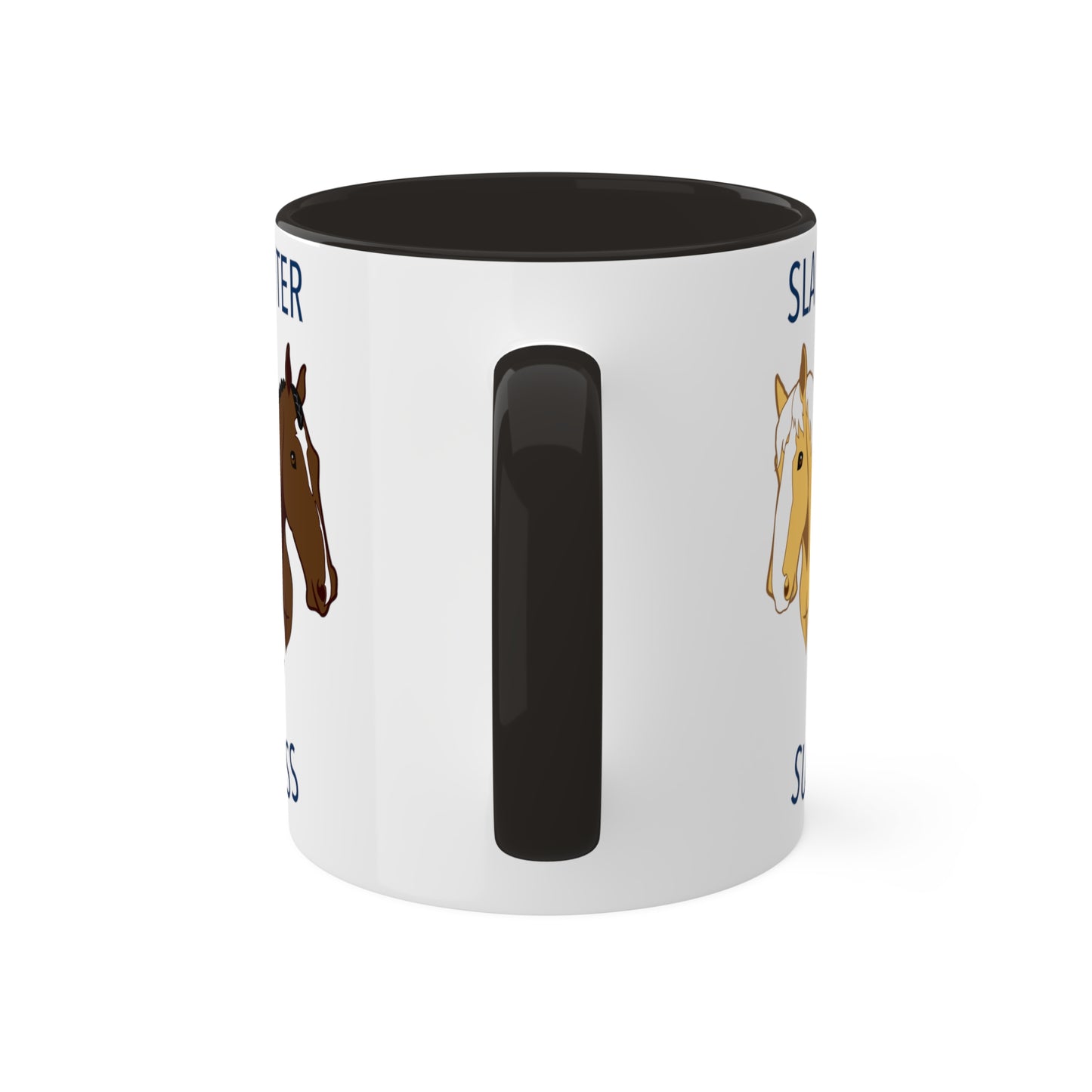 Slaughter 2 Success Mug