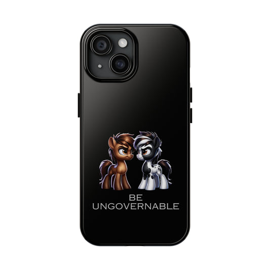 Be Ungovernable Phone Cases