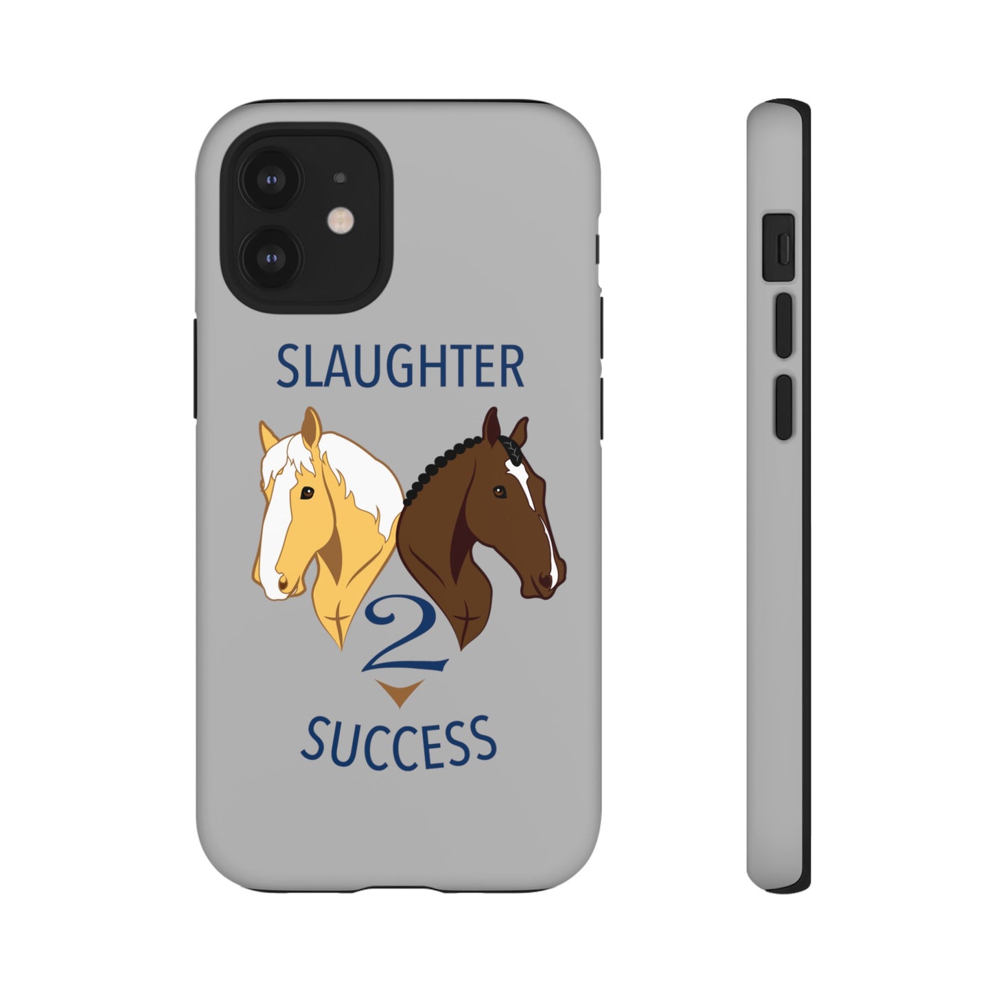 Slaughter 2 Success Phone Case - Gray